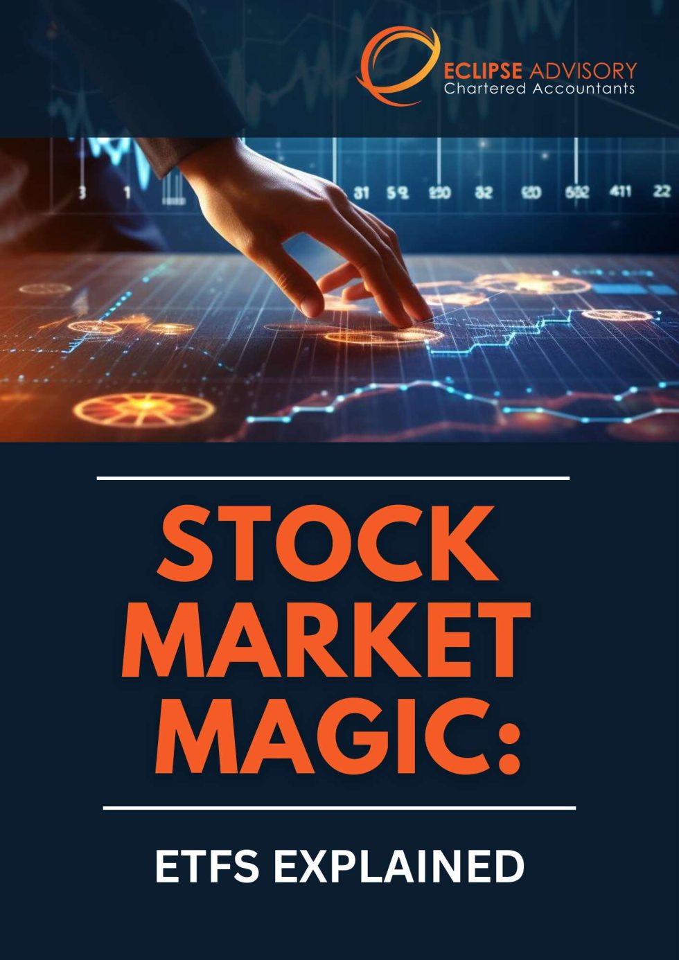 Stock Market Magic: ETFs Explained | Eclipse Advisory